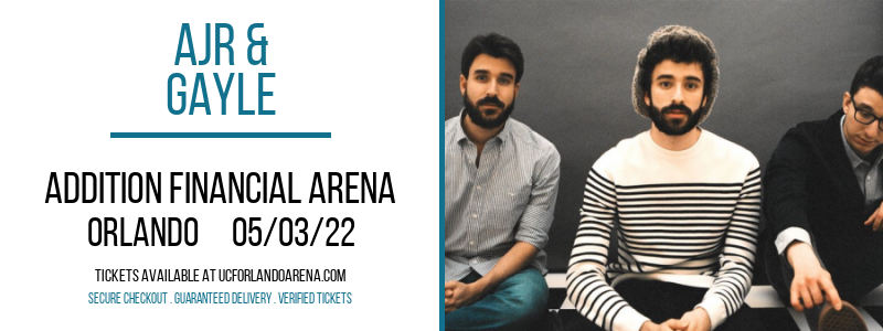 AJR & Gayle at Addition Financial Arena tickets AJR & Gayle at Addition Financial Arena