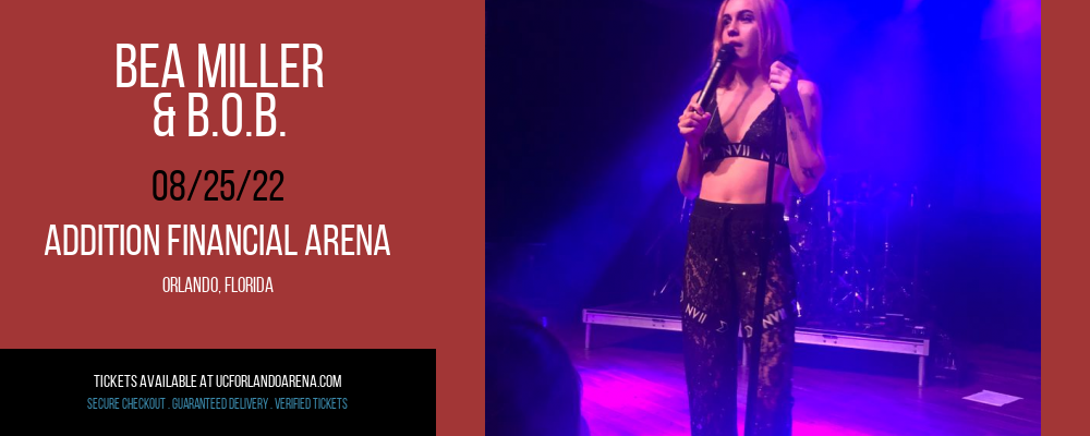 Bea Miller & B.O.B. at Addition Financial Arena