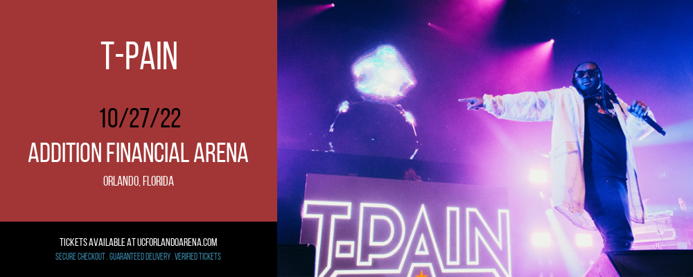 T-Pain at Addition Financial Arena