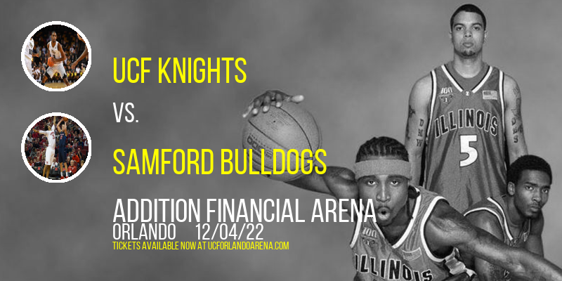 UCF Knights vs. Samford Bulldogs at Addition Financial Arena tickets UCF Knights vs. Samford Bulldogs at Addition Financial Arena