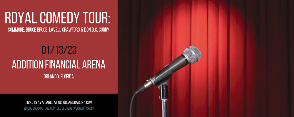 Royal Comedy Tour: Sommore, Bruce Bruce, Lavell Crawford & Don D.C. Curry at Addition Financial Arena tickets Royal Comedy Tour: Sommore, Bruce Bruce, Lavell Crawford & Don D.C. Curry at Addition Financial Arena