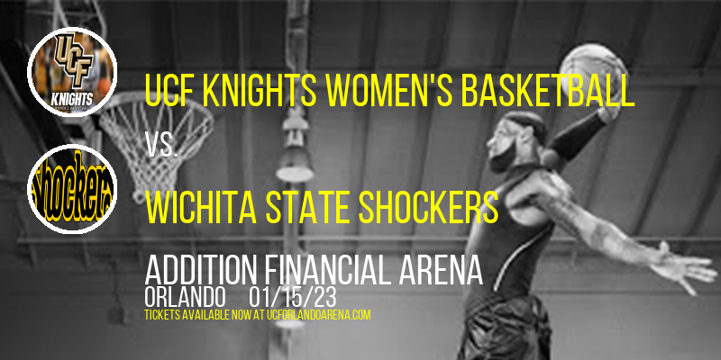 UCF Knights Women's Basketball vs. Wichita State Shockers at Addition Financial Arena