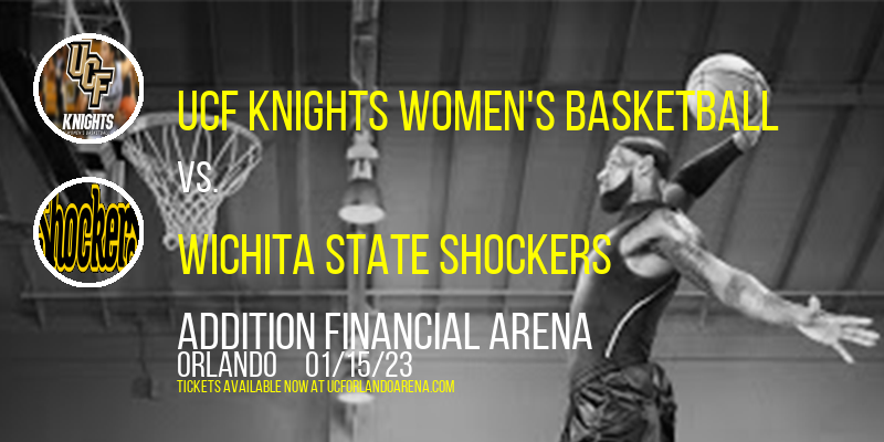 UCF Knights Women's Basketball vs. Wichita State Shockers at Addition Financial Arena tickets UCF Knights Women's Basketball vs. Wichita State Shockers at Addition Financial Arena