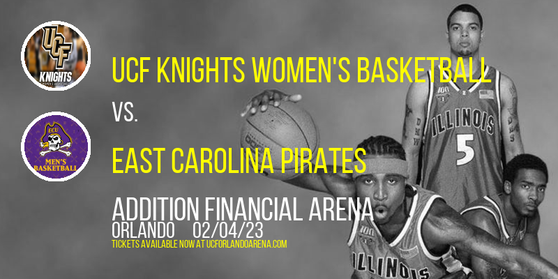 UCF Knights Women's Basketball vs. East Carolina Pirates at Addition Financial Arena