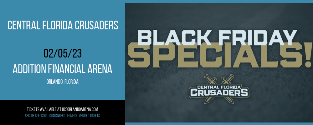 Central Florida Crusaders at Addition Financial Arena tickets Central Florida Crusaders at Addition Financial Arena