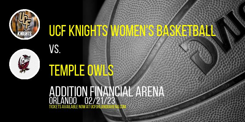 UCF Knights Women's Basketball vs. Temple Owls at Addition Financial Arena tickets UCF Knights Women's Basketball vs. Temple Owls at Addition Financial Arena