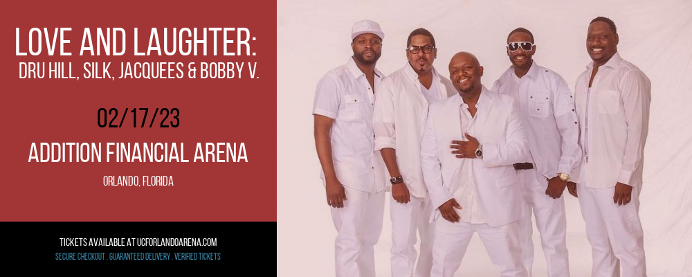 Love And Laughter: Dru Hill, Silk, Jacquees & Bobby V. at Addition Financial Arena tickets Love And Laughter: Dru Hill, Silk, Jacquees & Bobby V. at Addition Financial Arena