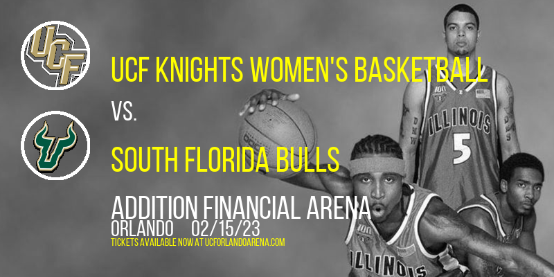 UCF Knights Women's Basketball vs. South Florida Bulls at Addition Financial Arena tickets UCF Knights Women's Basketball vs. South Florida Bulls at Addition Financial Arena