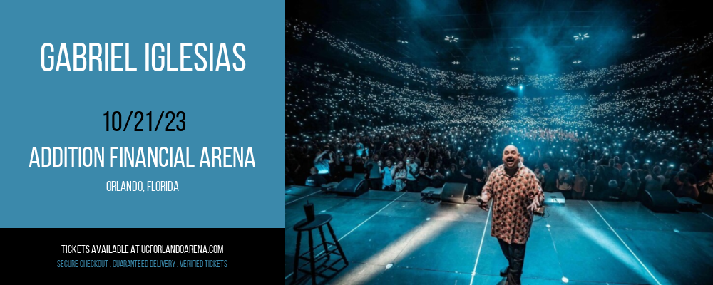 Gabriel Iglesias at Addition Financial Arena