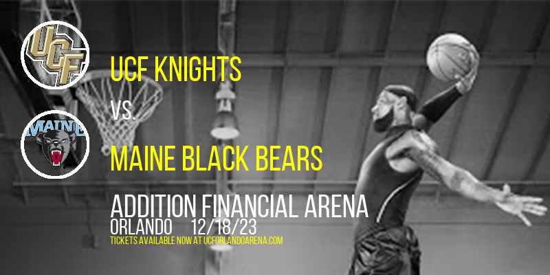 UCF Knights vs. Maine Black Bears at Addition Financial Arena