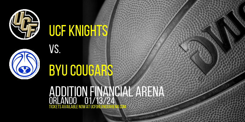 UCF Knights vs. BYU Cougars at Addition Financial Arena