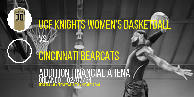 UCF Knights Women's Basketball vs. Cincinnati Bearcats at Addition Financial Arena