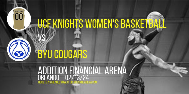 UCF Knights Women's Basketball vs. BYU Cougars at Addition Financial Arena