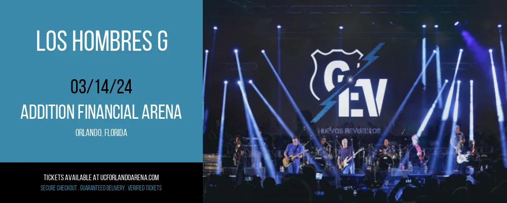 Los Hombres G at Addition Financial Arena