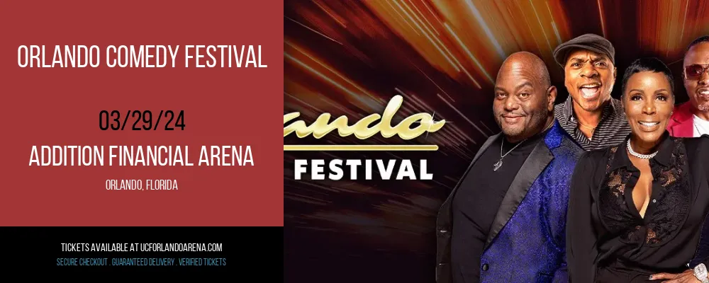 Orlando Comedy Festival at Addition Financial Arena